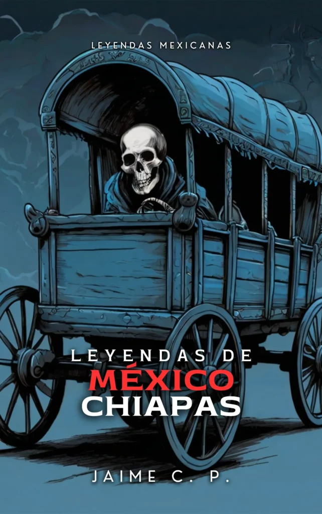 Leyendas de México: Chiapas